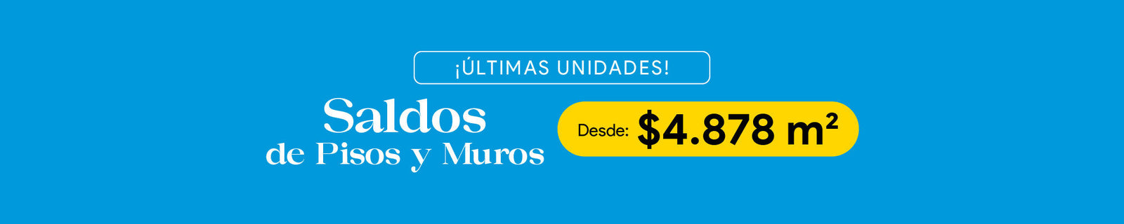 Saldos Pisos & Muros